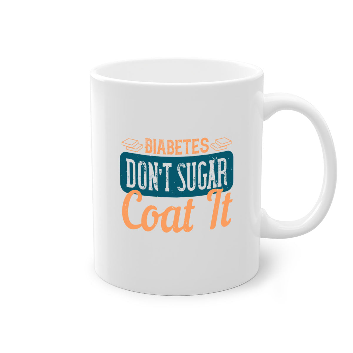 Diabetes Don’t Sugar Coat It Style 2# Mug with colorful handle and interior, showcasing its glossy finish.