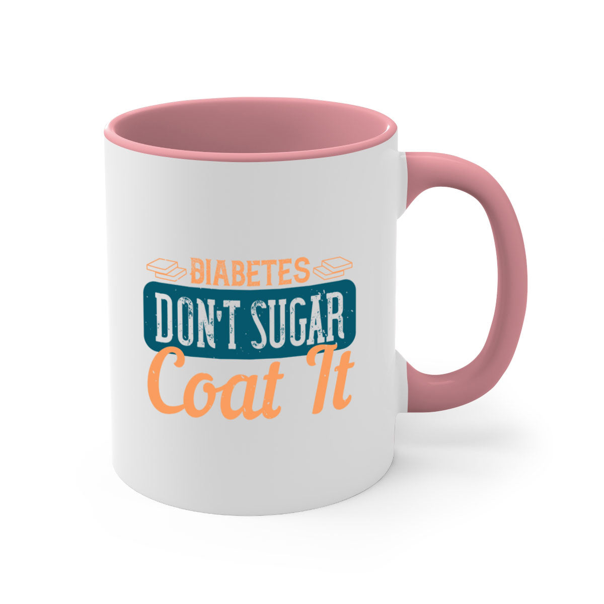 Diabetes Don’t Sugar Coat It Style 2# Mug with colorful handle and interior, showcasing its glossy finish.
