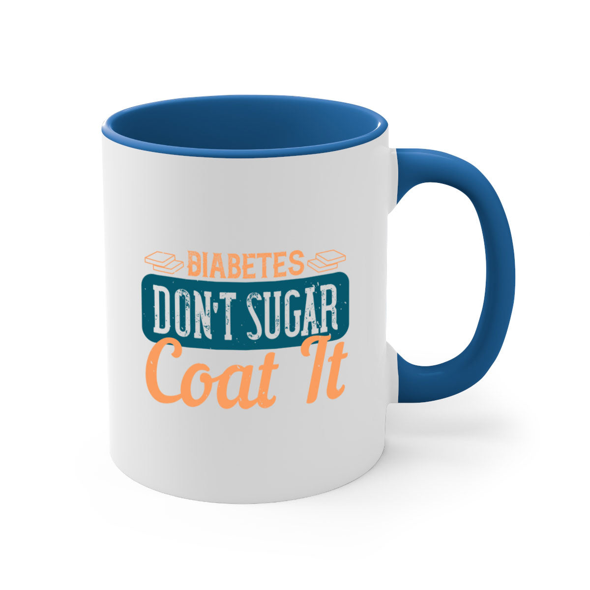 Diabetes Don’t Sugar Coat It Style 2# Mug with colorful handle and interior, showcasing its glossy finish.