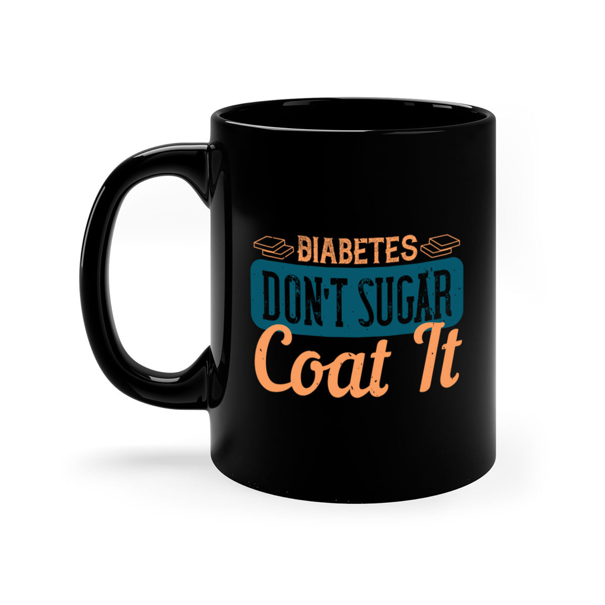 Diabetes Don’t Sugar Coat It Style 2# Mug with colorful handle and interior, showcasing its glossy finish.