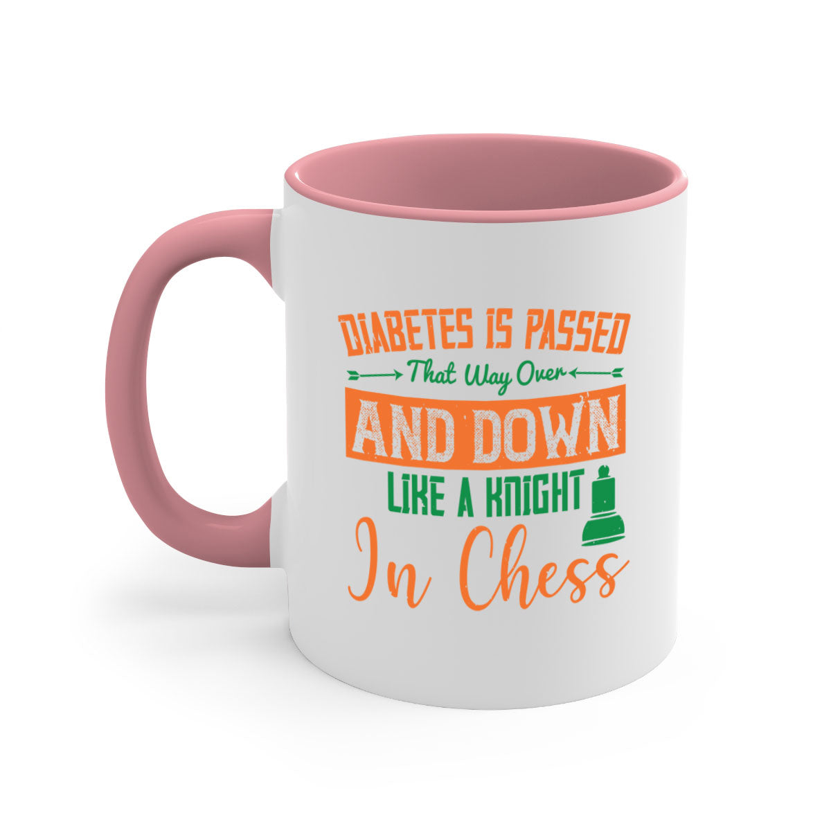 A stylish two-tone ceramic mug featuring the phrase 'Diabetes is passed that way over and down like a knight in chess Style' with a glossy finish.