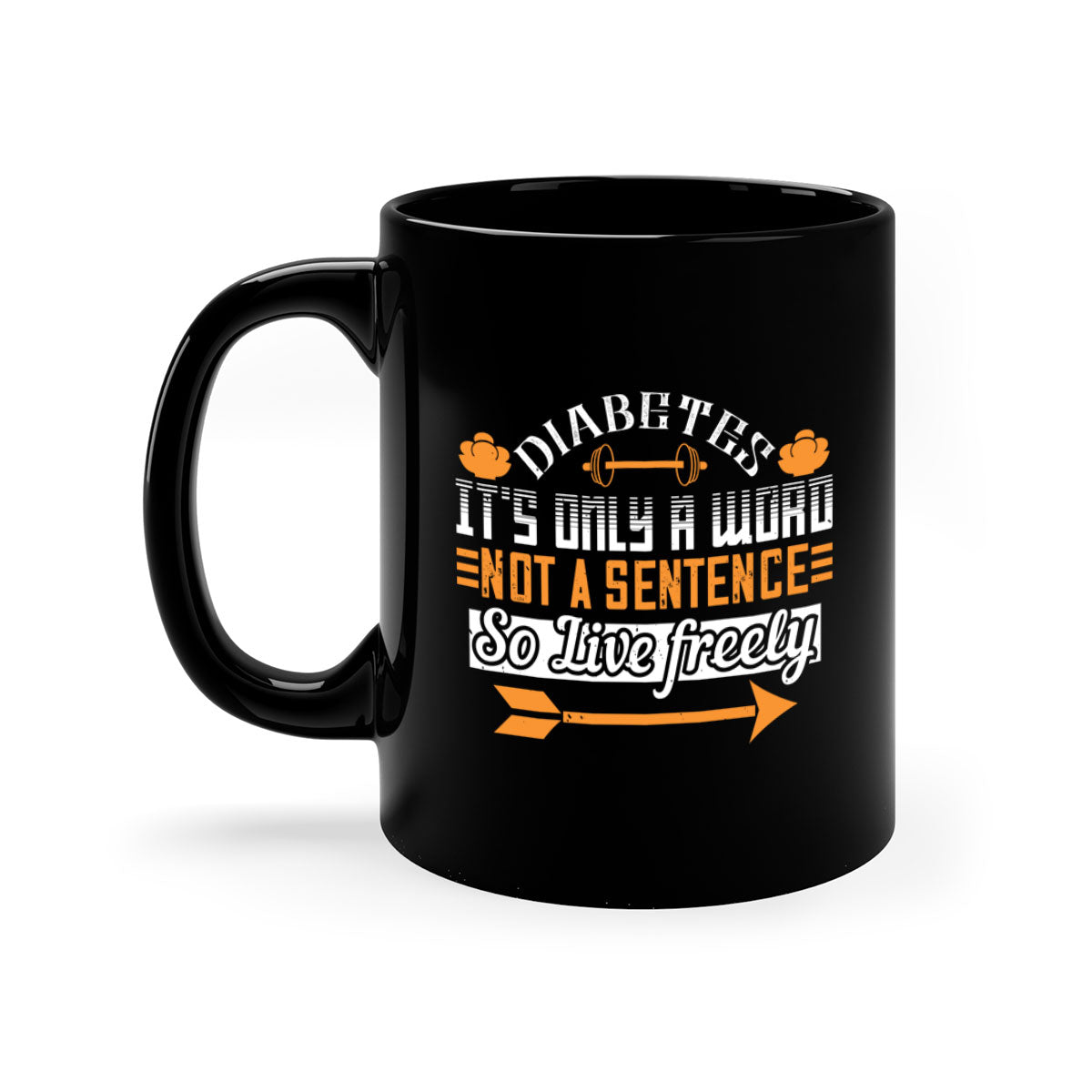 A stylish two-tone ceramic mug with a colored handle and interior, featuring the phrase 'Diabetes It’S Only A Word Not A Sentence So Live Freely'.