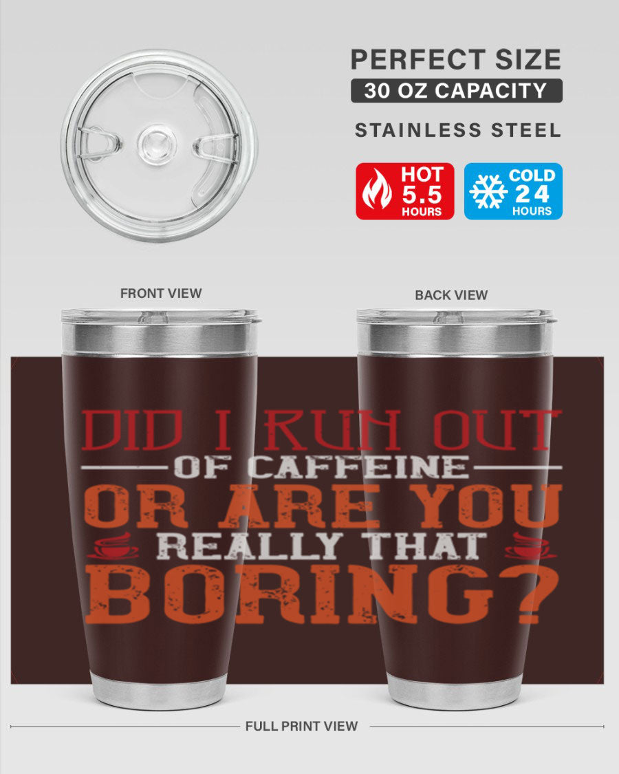 20oz and 30oz stainless steel tumblers with humorous design, perfect for hot and cold beverages.