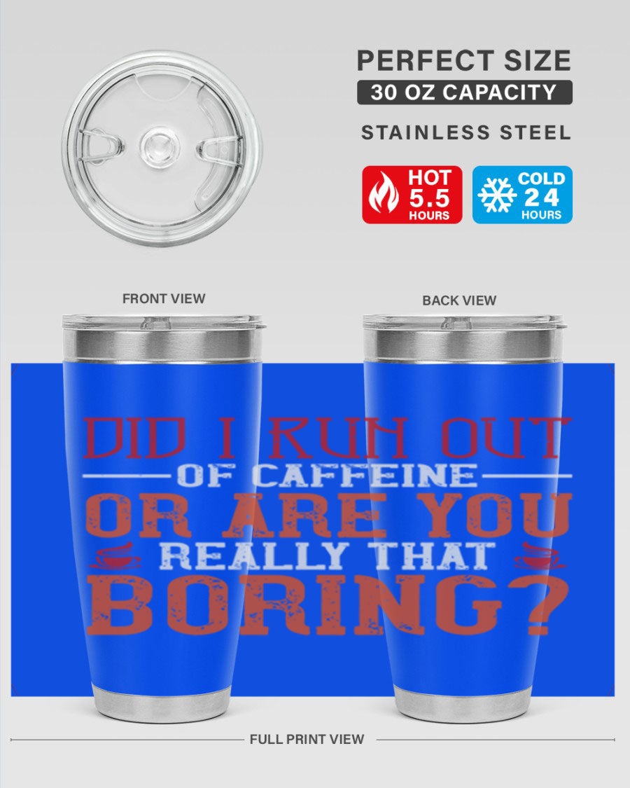20oz and 30oz stainless steel tumblers with humorous design, perfect for hot and cold beverages.