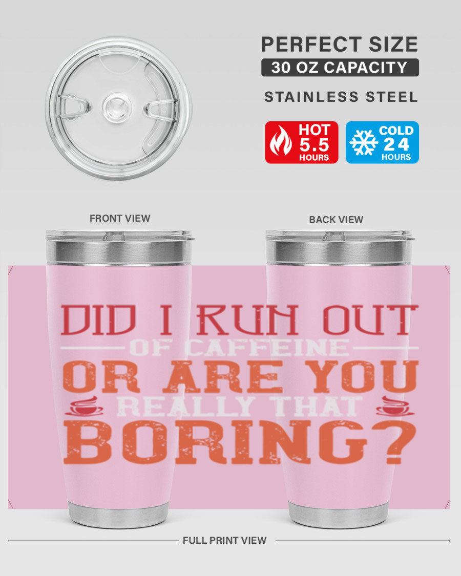 20oz and 30oz stainless steel tumblers with humorous design, perfect for hot and cold beverages.