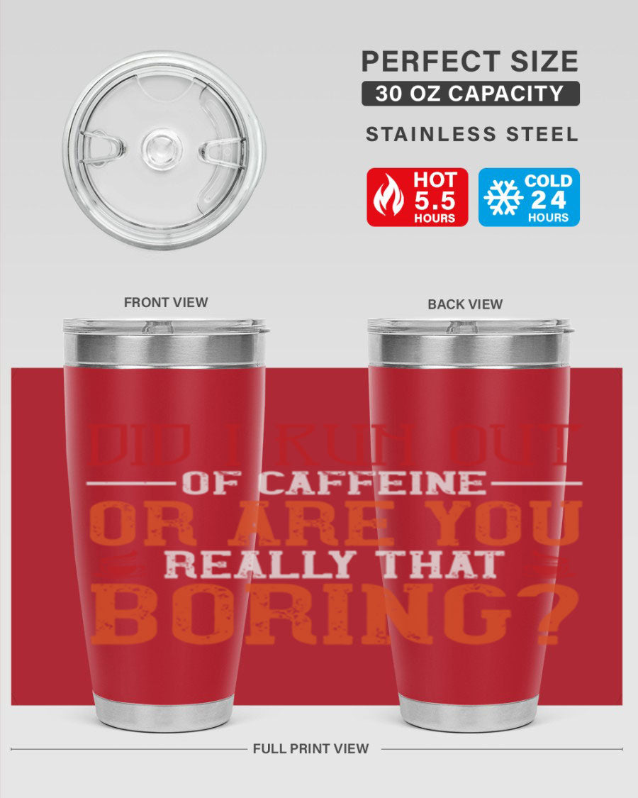 20oz and 30oz stainless steel tumblers with humorous design, perfect for hot and cold beverages.