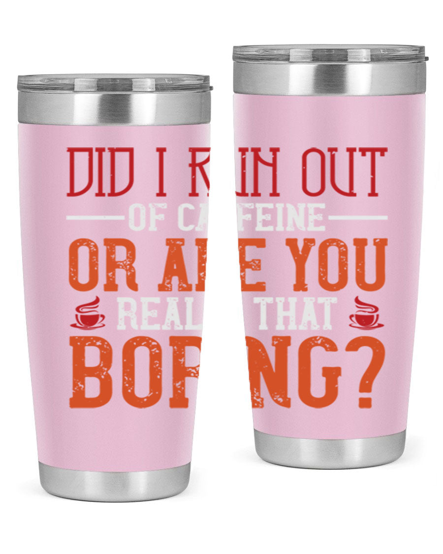 20oz and 30oz stainless steel tumblers with humorous design, perfect for hot and cold beverages.