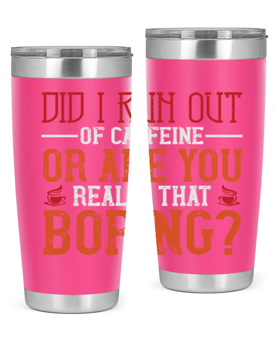 20oz and 30oz stainless steel tumblers with humorous design, perfect for hot and cold beverages.