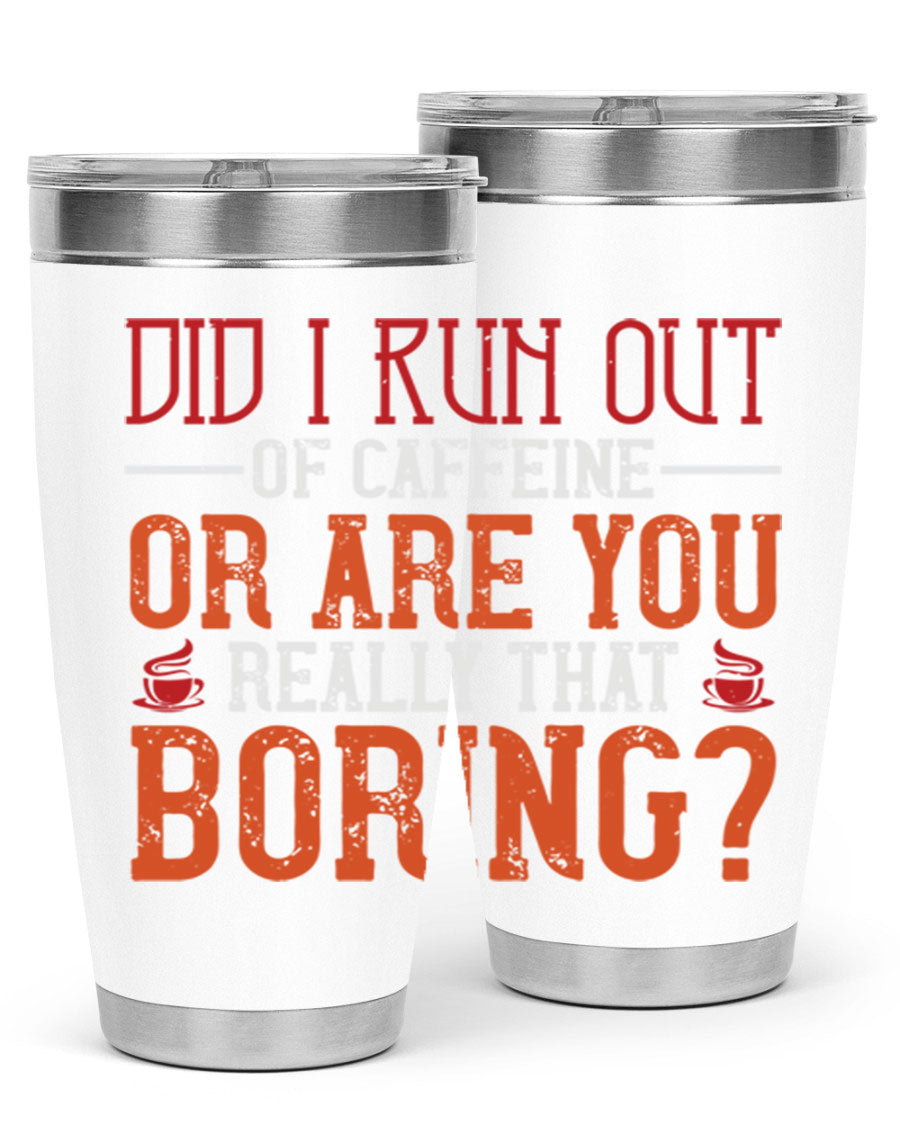 20oz and 30oz stainless steel tumblers with humorous design, perfect for hot and cold beverages.