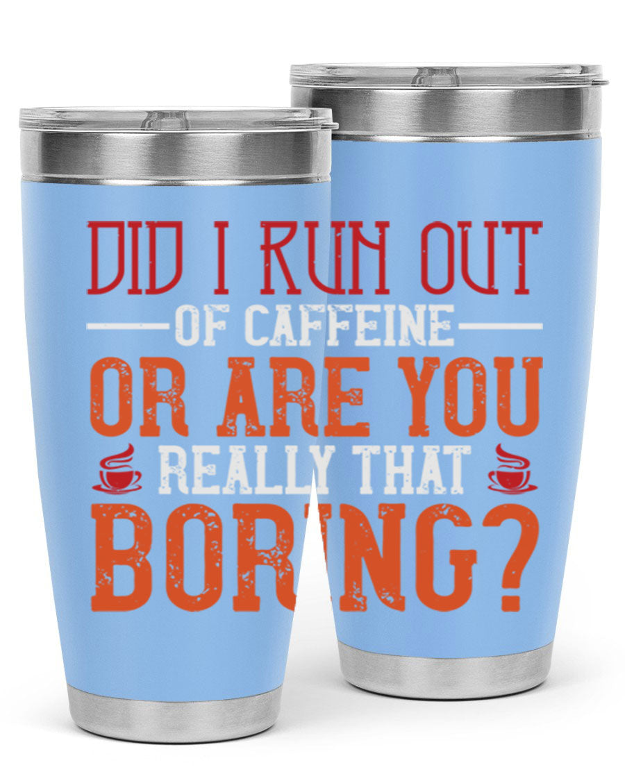 20oz and 30oz stainless steel tumblers with humorous design, perfect for hot and cold beverages.