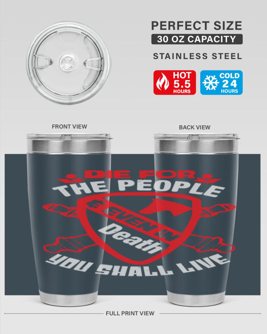 Die for the People tumbler in 20oz and 30oz sizes, showcasing double wall vacuum stainless steel design with vibrant print.