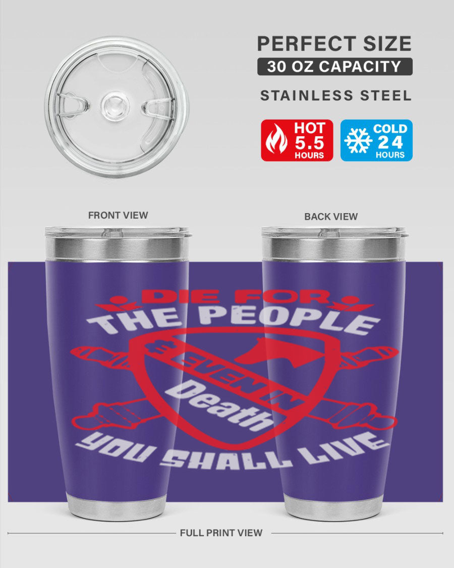 Die for the People tumbler in 20oz and 30oz sizes, showcasing double wall vacuum stainless steel design with vibrant print.