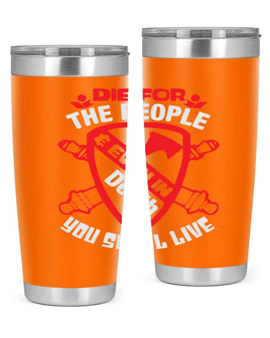 Die for the People tumbler in 20oz and 30oz sizes, showcasing double wall vacuum stainless steel design with vibrant print.
