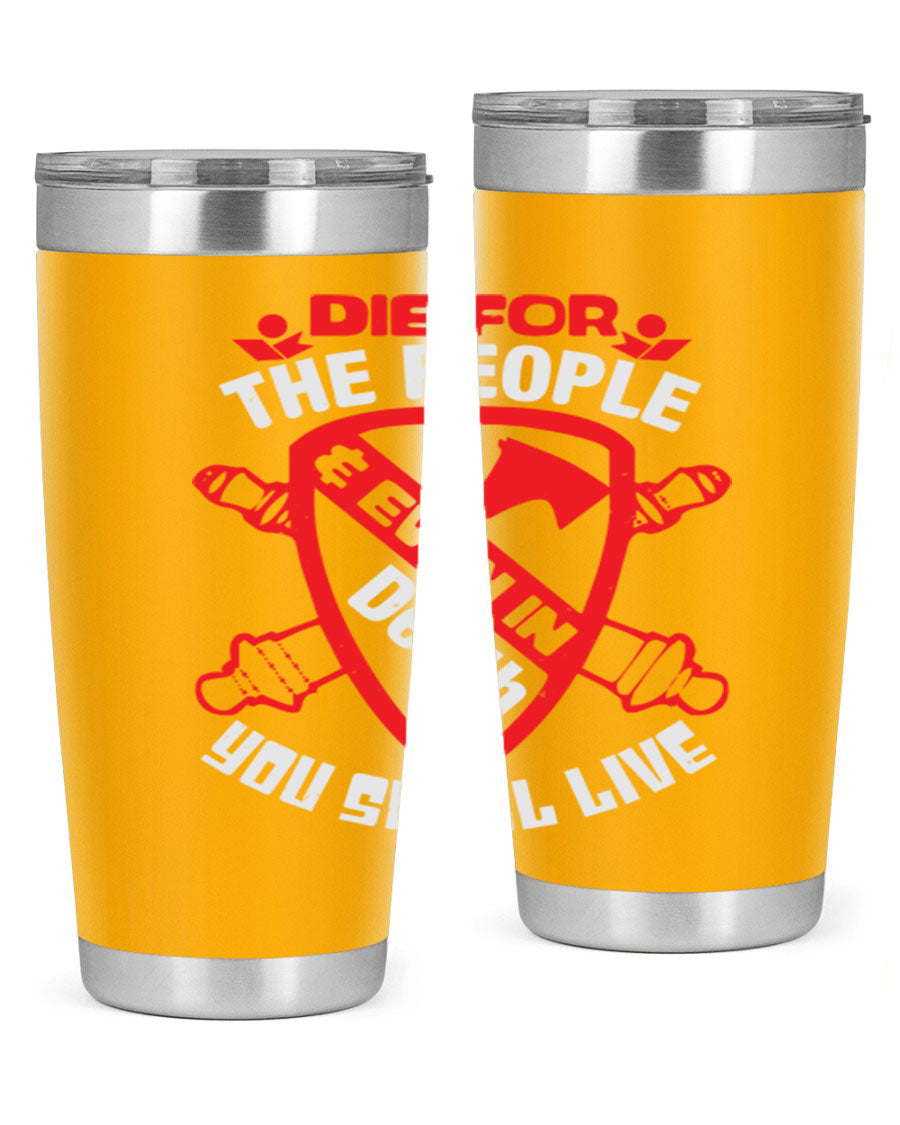 Die for the People tumbler in 20oz and 30oz sizes, showcasing double wall vacuum stainless steel design with vibrant print.