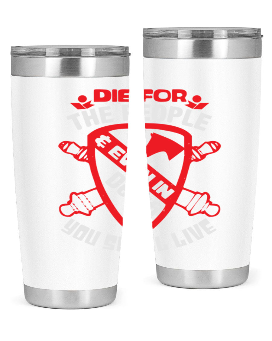 Die for the People tumbler in 20oz and 30oz sizes, showcasing double wall vacuum stainless steel design with vibrant print.