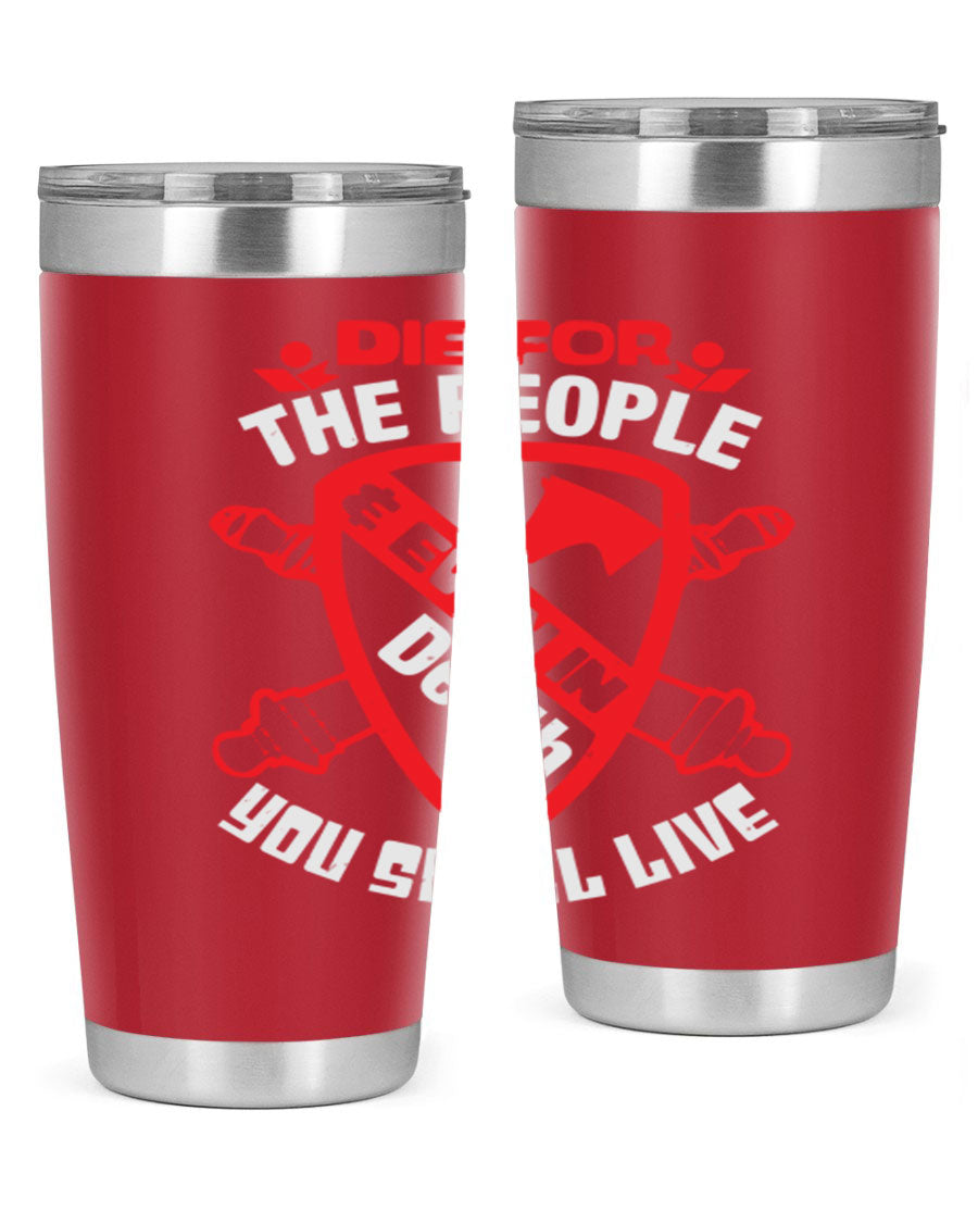 Die for the People tumbler in 20oz and 30oz sizes, showcasing double wall vacuum stainless steel design with vibrant print.