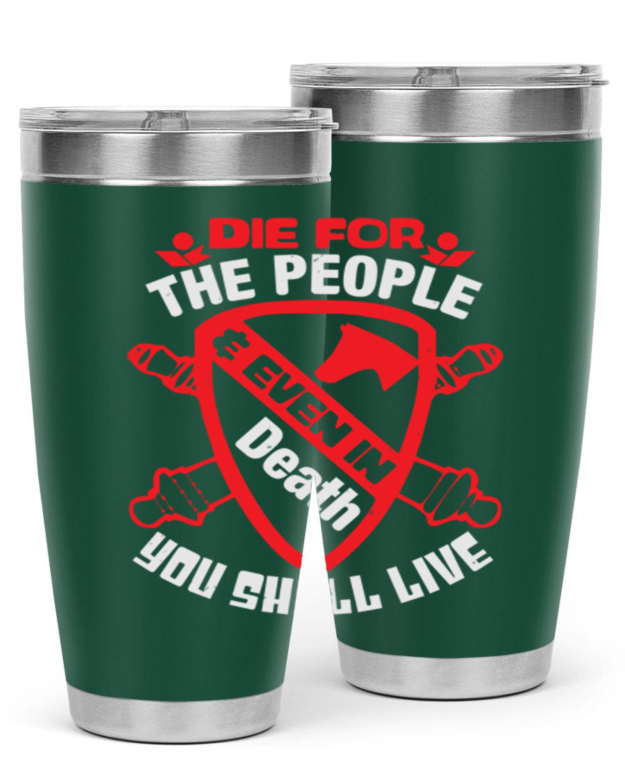 Die for the People tumbler in 20oz and 30oz sizes, showcasing double wall vacuum stainless steel design with vibrant print.