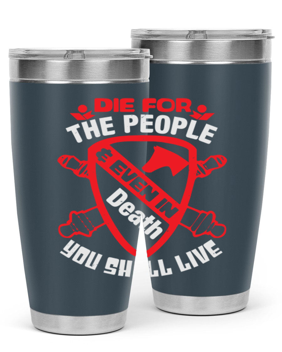 Die for the People tumbler in 20oz and 30oz sizes, showcasing double wall vacuum stainless steel design with vibrant print.