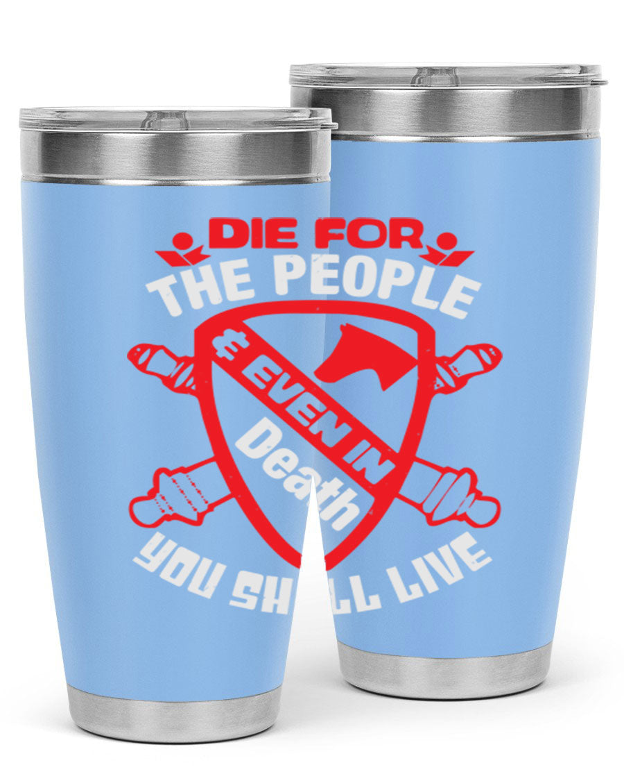 Die for the People tumbler in 20oz and 30oz sizes, showcasing double wall vacuum stainless steel design with vibrant print.