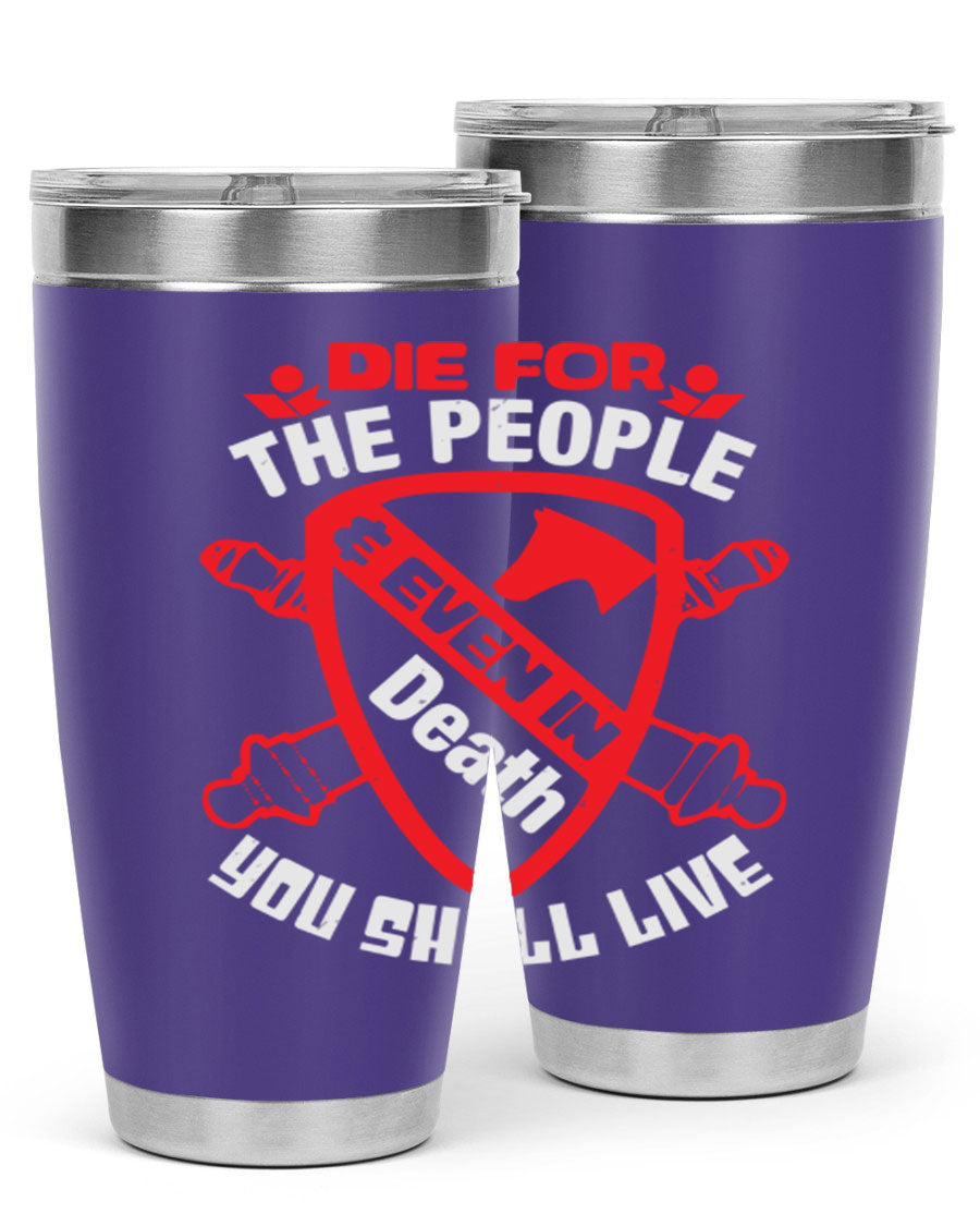 Die for the People tumbler in 20oz and 30oz sizes, showcasing double wall vacuum stainless steel design with vibrant print.