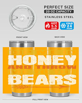 A stylish dip me in honey and throw me to the bears tumbler, showcasing its double wall vacuum stainless steel design and vibrant print.