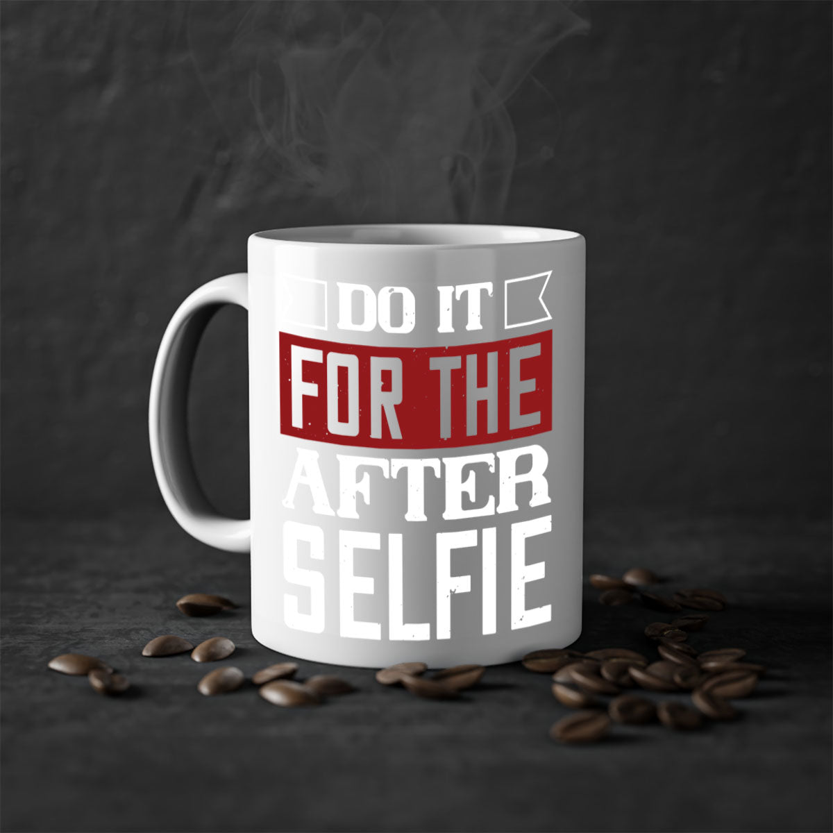 Do It For The After Selfie 80# Mug in five vibrant colors with a glossy finish and easy-grip handle, perfect for coffee and tea lovers.