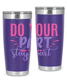 Do Your Part Stay Apart Style 52# Tumbler in stainless steel with a sleek design, perfect for hot and cold beverages.
