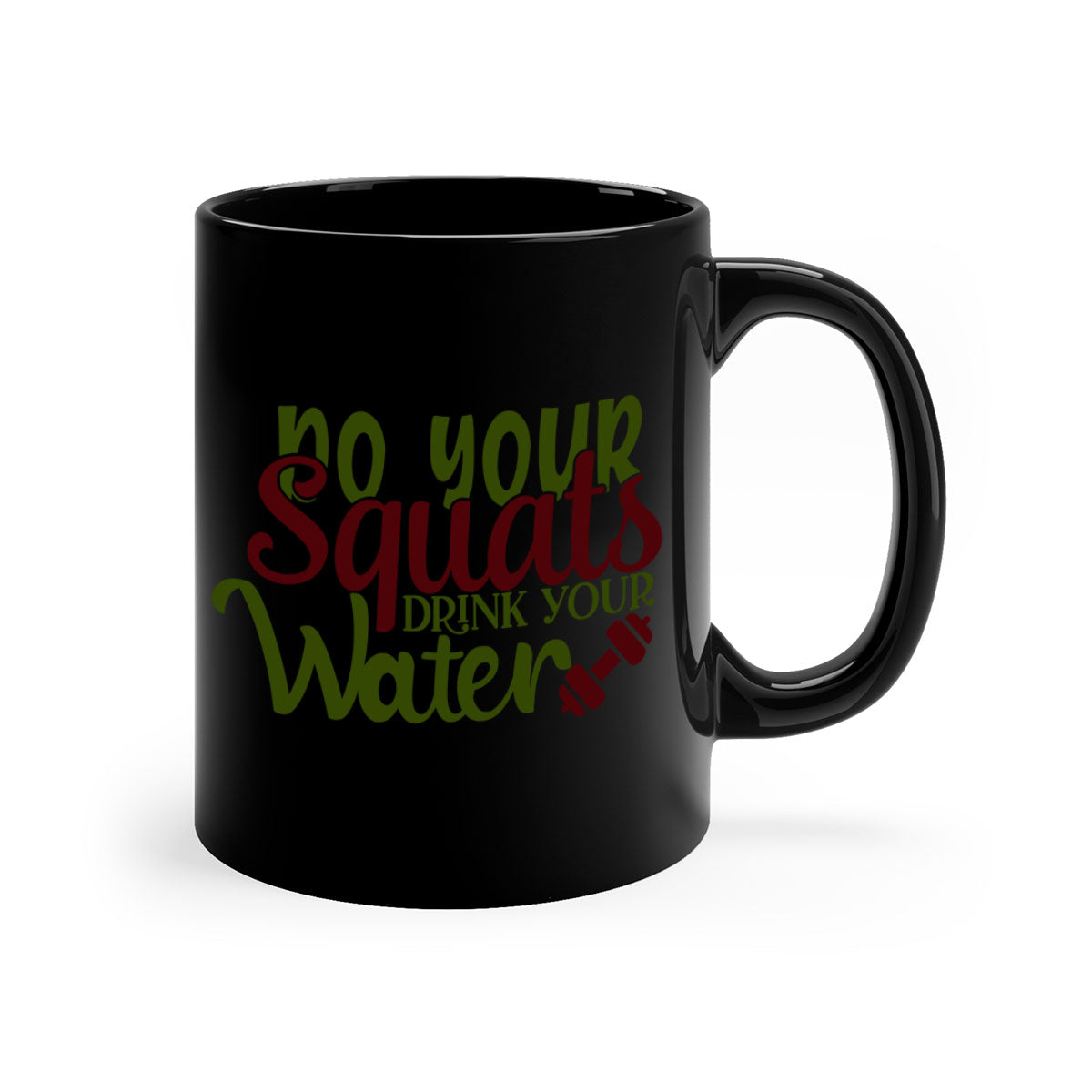 Do Your Squats Drink Your Water 49# Gym Mug in five vibrant colors with a glossy finish and C-shaped handle.