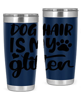 A stylish 20oz stainless steel tumbler with the phrase 'Dog Hair is My Glitter' printed on it, showcasing its double wall vacuum design.