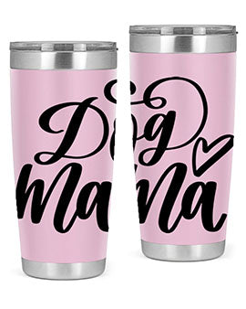 Dog Mama Style 29# Tumbler in stainless steel with a stylish design, perfect for dog lovers.