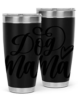 Dog Mama Style 29# Tumbler in stainless steel with a stylish design, perfect for dog lovers.