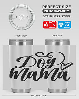 Dog Mama Style 29# Tumbler in stainless steel with a stylish design, perfect for dog lovers.