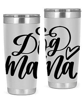 Dog Mama Style 29# Tumbler in stainless steel with a stylish design, perfect for dog lovers.