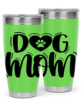 Dog Mom Style 26# Tumbler, a stylish 20oz stainless steel tumbler with a dog-themed design, perfect for hot and cold beverages.