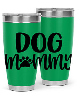 Dog Mommy Style 24# Tumbler in stainless steel with a stylish design, perfect for dog lovers.