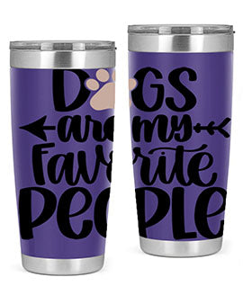 20oz Dogs Are My Favorite People tumbler with double wall vacuum insulation and a drink-thru lid, perfect for dog lovers.