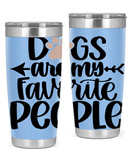 20oz Dogs Are My Favorite People tumbler with double wall vacuum insulation and a drink-thru lid, perfect for dog lovers.