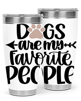 20oz Dogs Are My Favorite People tumbler with double wall vacuum insulation and a drink-thru lid, perfect for dog lovers.