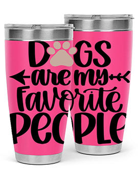 20oz Dogs Are My Favorite People tumbler with double wall vacuum insulation and a drink-thru lid, perfect for dog lovers.