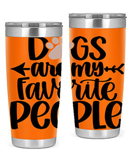 20oz Dogs Are My Favorite People tumbler with double wall vacuum insulation and a drink-thru lid, perfect for dog lovers.