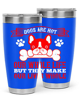 Stylish stainless steel tumbler with a heartfelt dog-themed quote, perfect for hot and cold beverages.