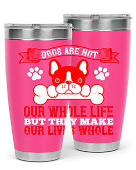 Stylish stainless steel tumbler with a heartfelt dog-themed quote, perfect for hot and cold beverages.