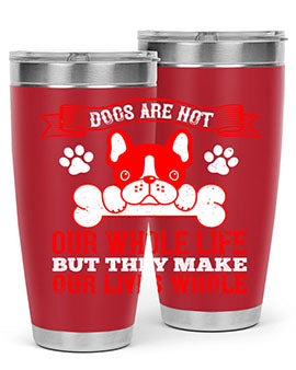 Stylish stainless steel tumbler with a heartfelt dog-themed quote, perfect for hot and cold beverages.