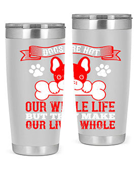 Stylish stainless steel tumbler with a heartfelt dog-themed quote, perfect for hot and cold beverages.
