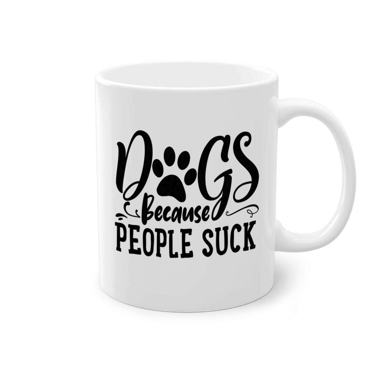 Dogs Because People Suck Style 91# mug featuring a glossy finish and colorful handle, perfect for coffee lovers.