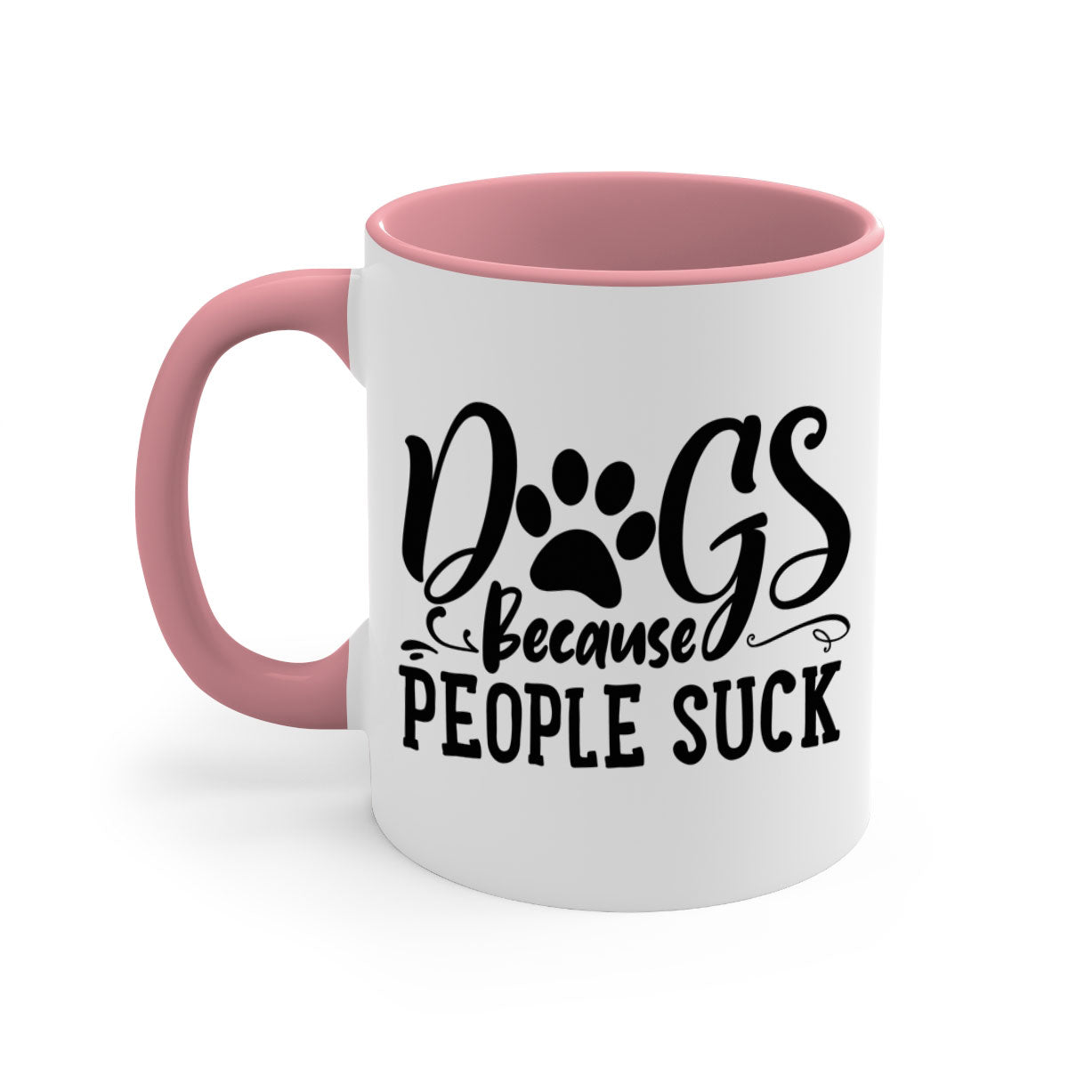 Dogs Because People Suck Style 91# mug featuring a glossy finish and colorful handle, perfect for coffee lovers.