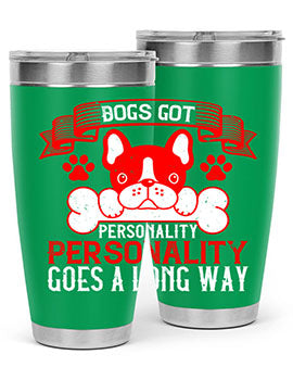 Dogs Got Personality 20oz and 30oz tumblers made of stainless steel with vibrant dog-themed designs, showcasing their functionality and style.