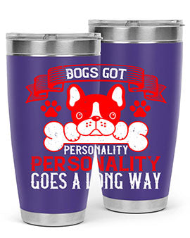 Dogs Got Personality 20oz and 30oz tumblers made of stainless steel with vibrant dog-themed designs, showcasing their functionality and style.