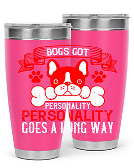 Dogs Got Personality 20oz and 30oz tumblers made of stainless steel with vibrant dog-themed designs, showcasing their functionality and style.