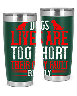 Stylish 20oz and 30oz tumblers featuring a heartfelt message about dogs, made from stainless steel with a sleek design.